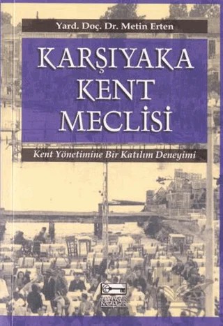 Karşıyaka Kent Meclisi – Metin Erten – Anahtar Kitaplar Yayınevi kitap kapağı
