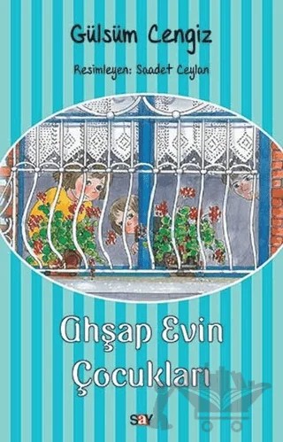 Ahşap Evin Çocukları – Gülsüm Cengiz – Say Çocuk kitap kapağı