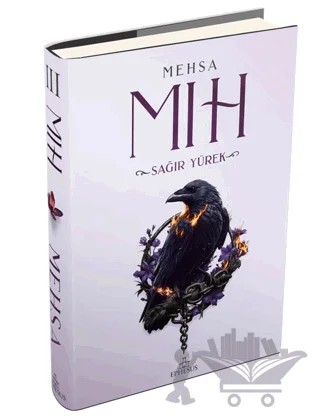 Mıh 3: Sağır Yürek – Mehsa – Ephesus Yayınları kitap kapağı