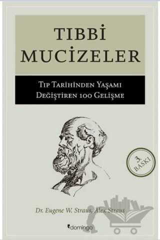 Tıbbi Mucizeler – Alex Straus, Eugene W. Straus – Domingo Yayınevi kitap kapağı
