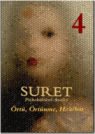 Suret Psikokültürel Analiz Sayı:4 - Örtü, Örtünme, Hakikat – Encore Yayınları kitap kapağı