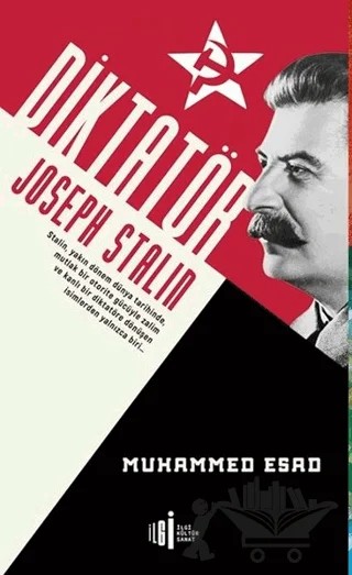 Diktatör - Joseph Stalin – Muhammed Esad – İlgi Kültür Sanat Yayınları kitap kapağı