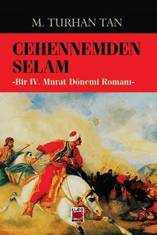 Cehennemden Selam – M. Turhan Tan – Elips Kitap kitap kapağı