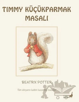 Beatrix Potter Timmy Küçükparmak Masalı – Beatrix Potter – Everest Çocuk kitap kapağı