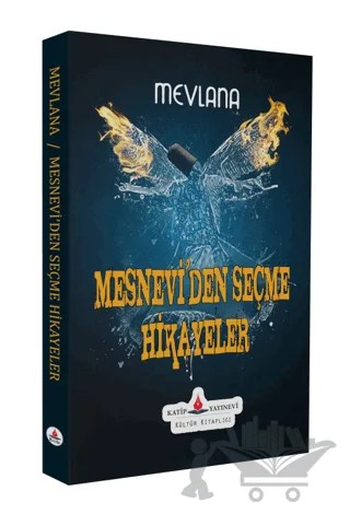 Mesnevi’den Seçme Hikayeler – Mevlana Celaleddin Rumi – Katip Yayınları kitap kapağı
