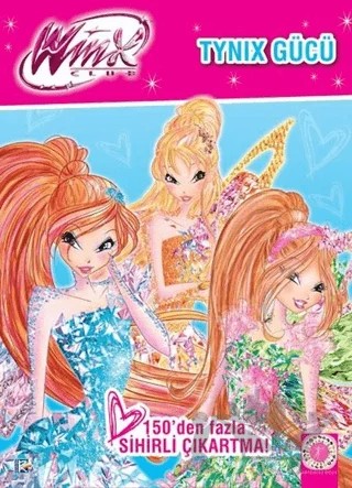 Winx Club - Tynix Gücü – Kolektif – Artemis Yayınları kitap kapağı