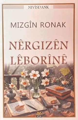 Nergizen Leborine – Mızgin Ronak – J&J Yayınları kitap kapağı