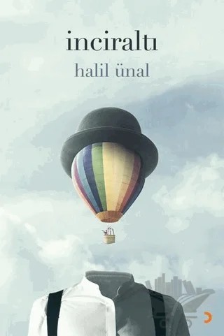 İnciraltı – Halil Ünal – Cinius Yayınları kitap kapağı