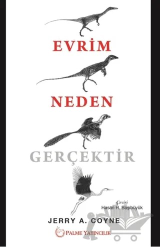 Evrim Neden Gerçektir – Hasan Başıbüyük – Palme Yayıncılık kitap kapağı