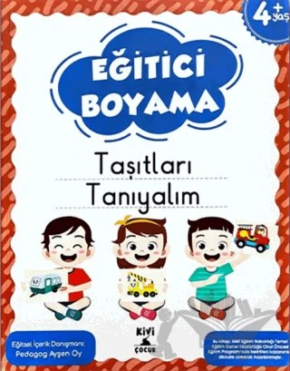 Kivi Eğitici Boyama Taşıtları Tanıyalım – Kolektif – Kivi Çocuk Yayınları kitap kapağı