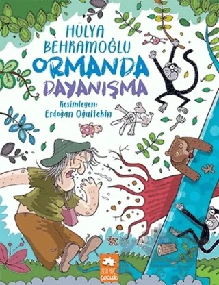 Ormanda Dayanışma – Hülya Behramoğlu – Eksik Parça Yayınları kitap kapağı
