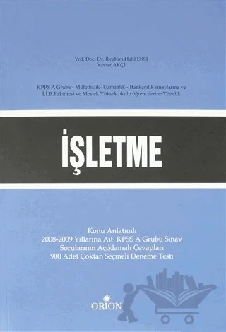 İşletme – İbrahim Halil Ekşi, Yavuz Akçi – Orion Kitabevi kitap kapağı