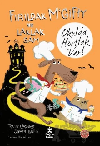 Fırıldak Mcgifty ve Laklak Sam - Okulda Hortlak Var – Tracey Corderoy – Doğan Çocuk kitap kapağı