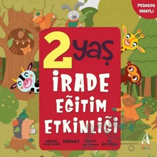 2 Yaş İrade Eğitim Etkinliği – Kolektif – Arunas Yayıncılık kitap kapağı
