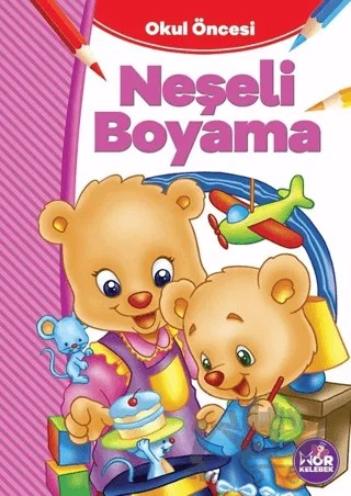 Okul Öncesi Neşeli Boyama – Kolektif – Mor Kelebek kitap kapağı