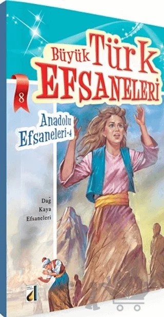 Büyük Türk Efsaneleri - 8 – Kolektif – Damla Yayınevi kitap kapağı