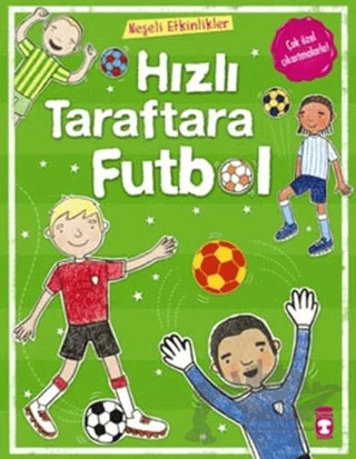 Hızlı Taraftara Futbol – Kolektif – Timaş Çocuk kitap kapağı