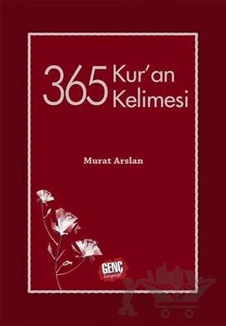 365 Kur'an Kelimesi – Murat Arslan – Genç Kitaplığı - Erkam kitap kapağı