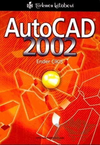 AutoCAD 2002 – Ender Çıkış – Türkmen Kitabevi kitap kapağı