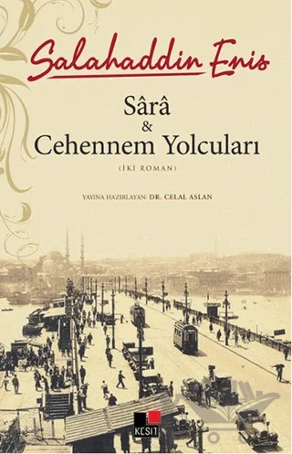 Sara ve Cehennem Yolcuları – Salâhaddin Enis – Kesit Yayınları kitap kapağı