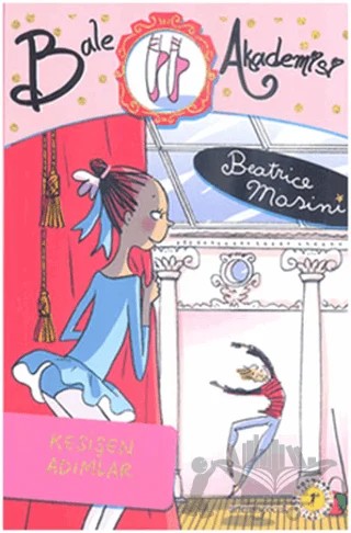 Bale Akademisi 8: Kesişen Adımlar – Beatrice Masini – Artemis Yayınları kitap kapağı