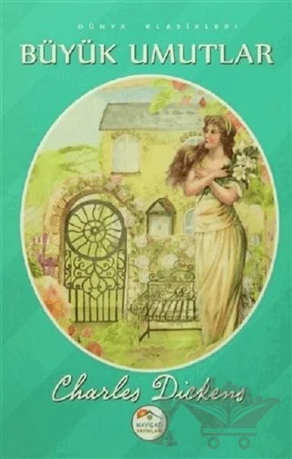 Büyük Umutlar – Charles Dickens – Maviçatı Yayınları kitap kapağı