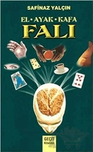 El - Ayak - Kafa Falı – Safinaz Yalçın – Geçit Kitabevi kitap kapağı
