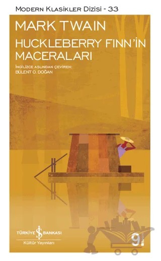 Huckleberry Finn'in Maceraları – Mark Twaın – İş Bankası Kültür Yayınları kitap kapağı