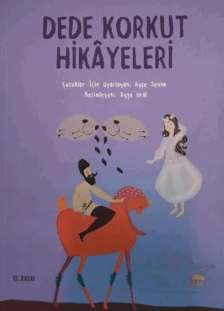 Dede Korkut Hikayeleri – Ayşe Sevim – Şule Yayınları kitap kapağı