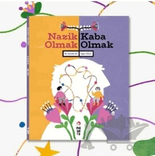 Nazik Olmak / Kaba Olmak – M. Sacide Ak – Pulsera Yayınevi kitap kapağı
