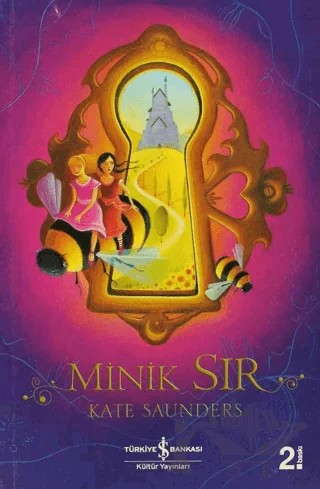 Minik Sır – Kate Saunders – İş Bankası Kültür Yayınları kitap kapağı