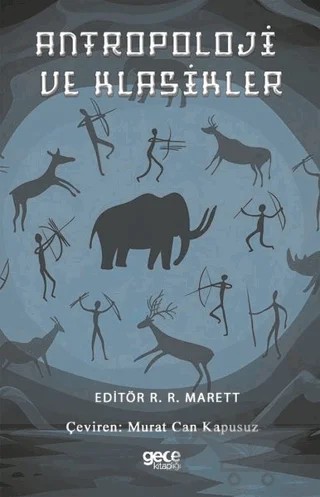 Antropoloji ve Klasikler – R.R. Marett – Gece Kitaplığı kitap kapağı