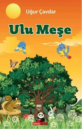 Ulu Meşe – Uğur Çavdar – Beyaz Panda Yayınları kitap kapağı