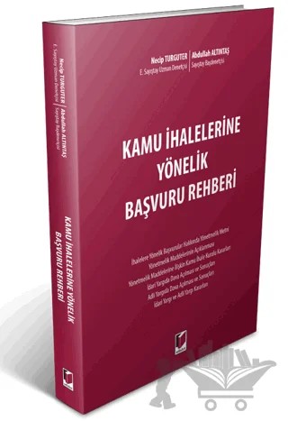 Kamu İhalelerine Yönelik Başvuru Rehberi – Abdullah Altıntaş, Necip Turguter – Adalet Yayınevi kitap kapağı