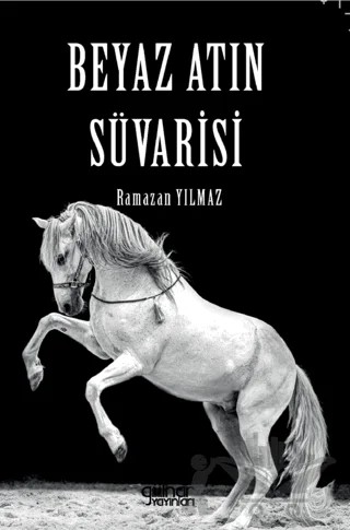 Beyaz Atın Süvarisi – Ramazan Yılmaz – Gülnar Yayınları kitap kapağı