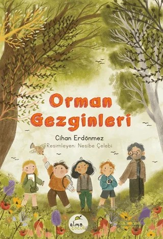 Orman Gezginleri – Cihan Erdönmez – Elma Çocuk kitap kapağı