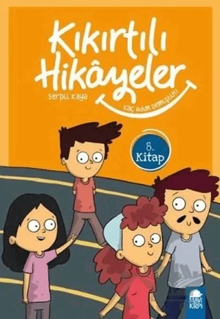Kaç Adım Demiştin - Kıkırtılı Hikayeler (3. Sınıf) – Serpil Kaya – Mavi Kirpi Yayınları kitap kapağı