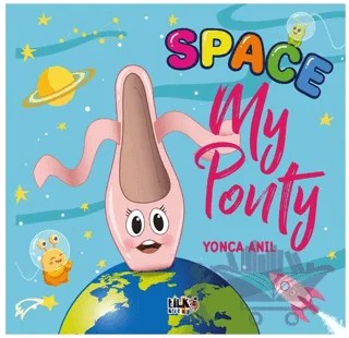 Space My Ponty – Yonca Anıl – Tilki Kitap kitap kapağı