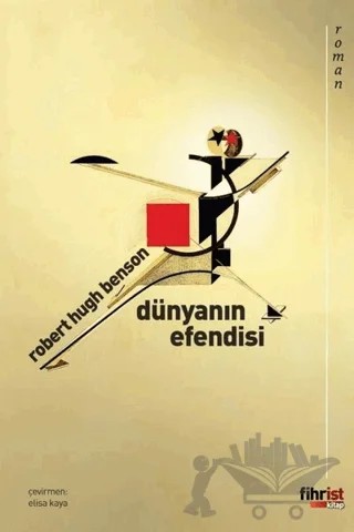 Dünyanın Efendisi – Robert Hugh Benson – Fihrist Kitap kitap kapağı