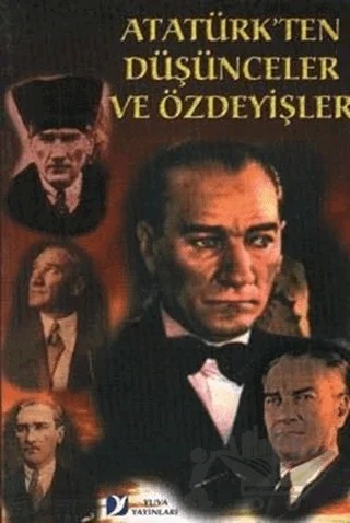 Atatürk'ten Düşünceler ve Özdeyişler – Kolektif – Yuva Yayınları kitap kapağı