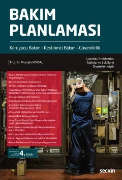Bakım Planlaması Koruyucu Bakım – Kestirimci Bakım – Güvenilirlik – Mustafa Köksal – Seçkin Yayıncılık kitap kapağı
