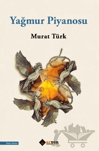 Yağmur Piyanosu – Murat Türk – Aryen Yayınları kitap kapağı