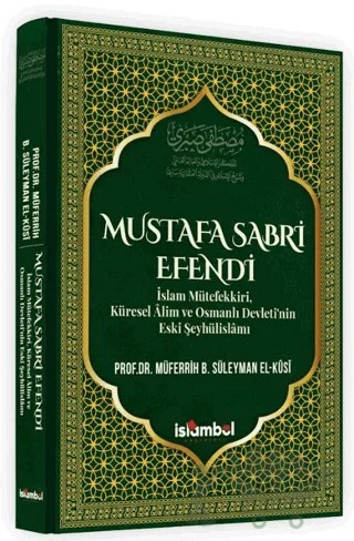 Mustafa Sabri Efendi – Müferrih bin Süleyman el-Küsi – İslâmbol Yayınları kitap kapağı