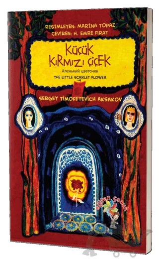 Küçük Kırmızı Çiçek – Sergey Timofeyevich Aksakov – Eğiten Kitap kitap kapağı