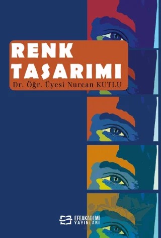 Renk Tasarımı – Nurcan Kutlu – Efe Akademi Yayınları kitap kapağı