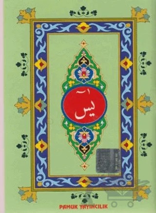 Arapça Yasin (41 Yasin) Bilgisayar Hatlı (Yas-057 / P10) – Kolektif – Pamuk Yayıncılık kitap kapağı