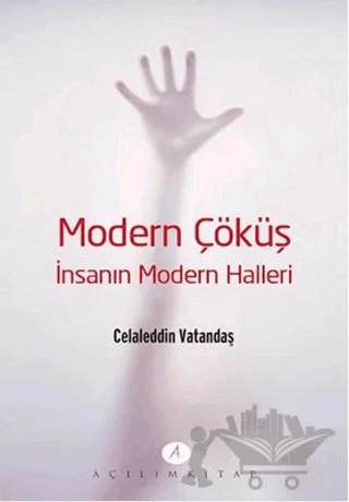 Modern Çöküş – Celaleddin Vatandaş – Açılım Kitap kitap kapağı