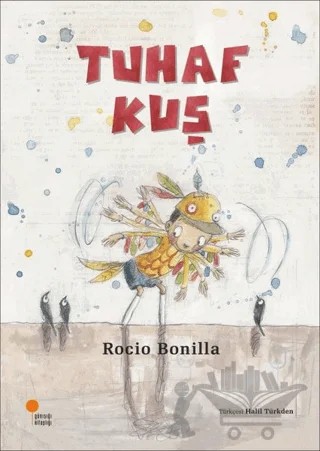 Tuhaf Kuş – Rocio Bonilla – Günışığı Kitaplığı kitap kapağı