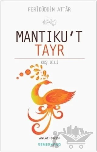 Mantıku't Tayr – Feridüddin Attar – Semerkand Yayınları kitap kapağı