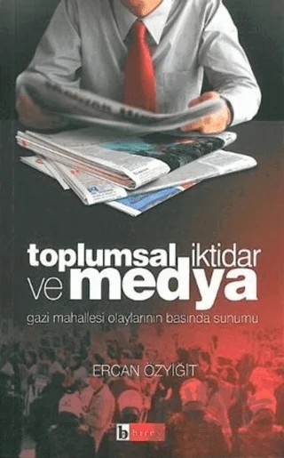Toplumsal İktidar ve Medya – Ercan Özyiğit – Birey Yayıncılık kitap kapağı